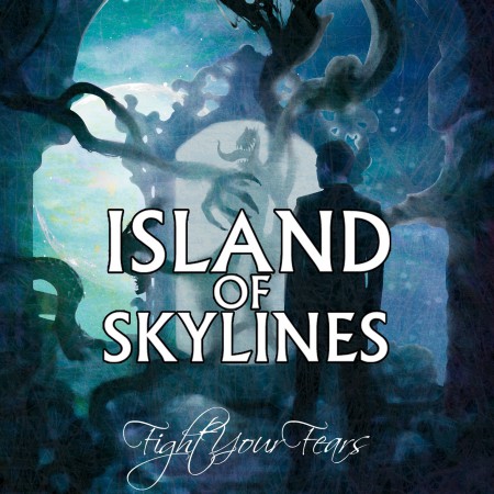 island-of-skylines-fight-for-your-fears-2014-cover