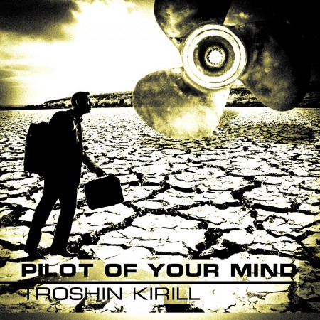 troshin-kirill-pilot-of-your-mind-ep-2015-cover