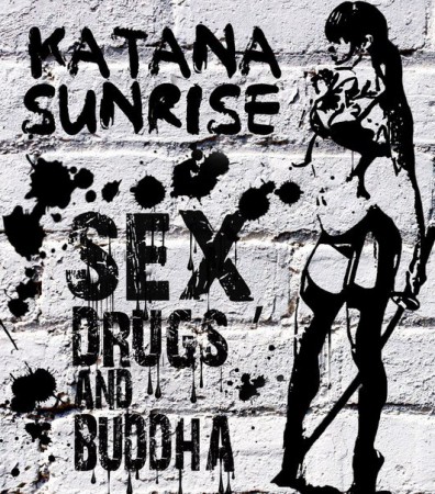 katana-sunrise-sex-drugs-and-buddha-2015-cover