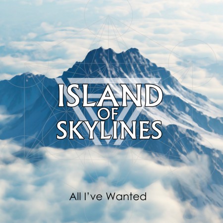 island-of-skylines-all-i-ve-wanted-single-2016-cover